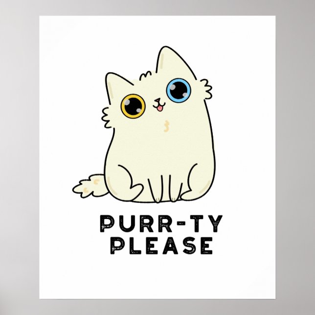 Purr-ty Please Cute Kitty Cat Pun Poster (Front)