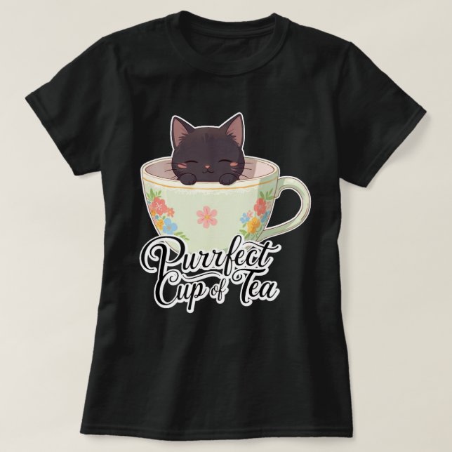 Purrfect Cup Of Tea  T-Shirt (Design Front)