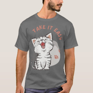 Purrfect Serenity Take It Easy Smiling Cat T-Shirt