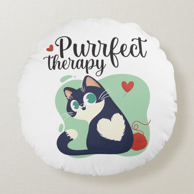 Purrfect therapy  round cushion (Front)