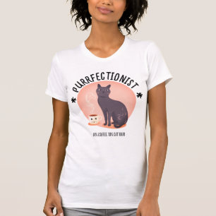 Purrfectionist Cat Mum Coffee Lover Funny Quote T-Shirt