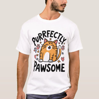 Purrfectly Pawsome Cat Lover T-Shirt