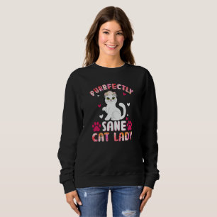 Purrfectly Sane Cat Lady Sweatshirt
