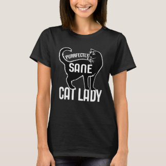 Purrfectly Sane Cat Lady T-Shirt