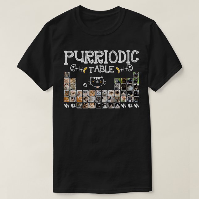 Purriodic Table Cat Funny Cat Chemistry Table of E T-Shirt (Design Front)