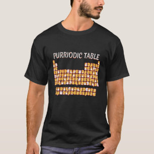 Purriodic Table Cute Cat Periodic Table Pun Men Wo T-Shirt