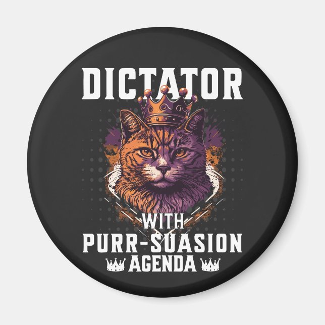 Purrsuasion Agenda Funny Bossy Cat Magnet (Front)