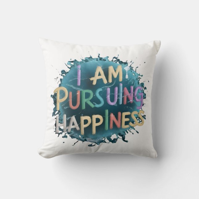 pursuit of happiness  cushion (Front)
