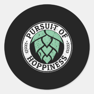 Pursuit Of Hopess For Ipa Craft Beer Classic Round Sticker