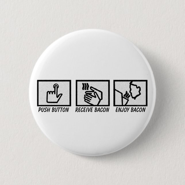 Push Button Bacon (Front)