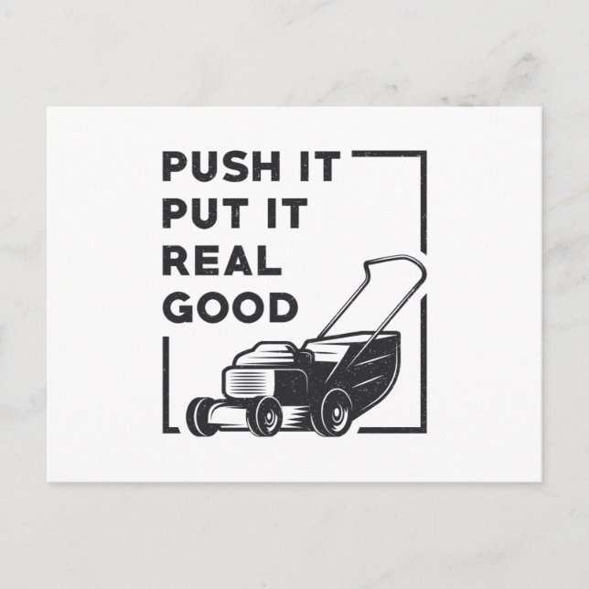 Push It Put It Real Good Lawn Mower Lawn Mowing Postcard (Front)