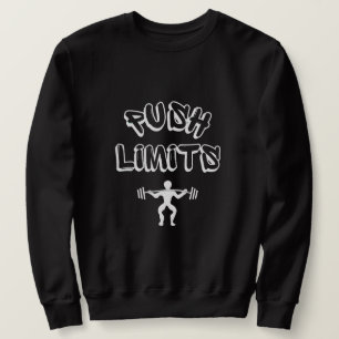 Push Limits Gym Sweatshirt