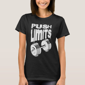Push Limits Motivational Gym T-Shirt