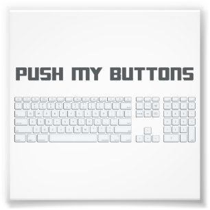 Push My Buttons Computer Keyboard Photo Print