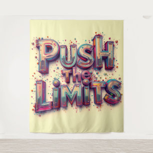 Push The Limits Tapestry
