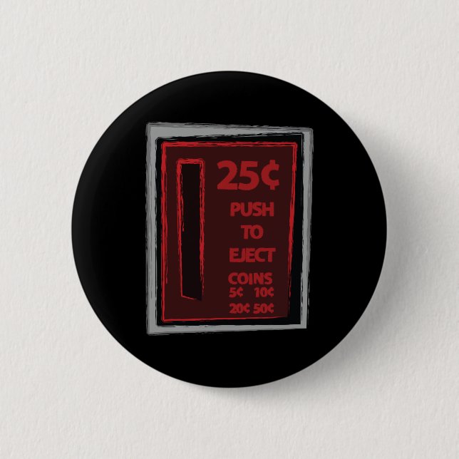 Push To Eject 6 Cm Round Badge (Front)