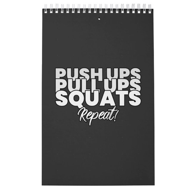 Push UPS Pull UPS Squats Repeat! Calendar (Cover)