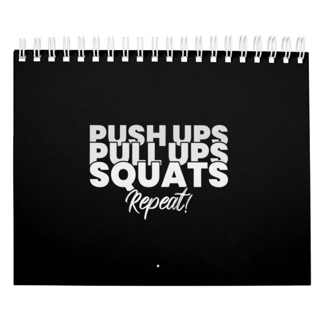 Push UPS Pull UPS Squats Repeat! Calendar (Cover)