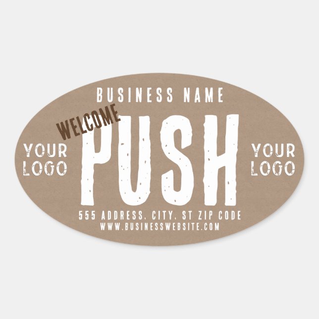 Push Welcome Rustic Charm Kraft Paper Business  Oval Sticker (Front)