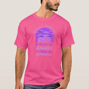 Push You In Zombies To Save My Leonberger Funny Do T-Shirt