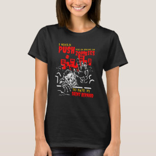 Push You in Zombies to Save Saint Bernard Funny Do T-Shirt