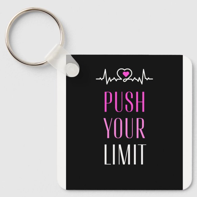 Push Your Limit Key Chain (Front)