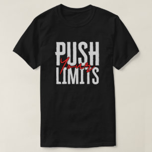 Push Your Limits Fitness Club T-Shirt