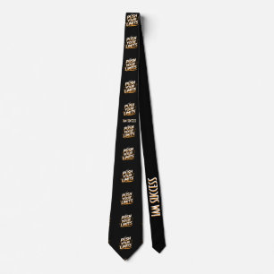 PUSH YOUR LIMITS TIE
