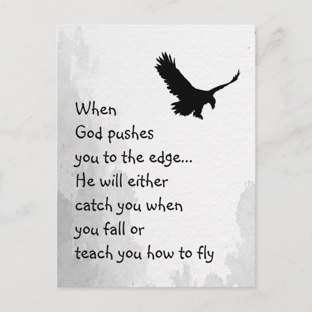 Pushed to the Edge God Catches or Teaches to Fly Postcard (Front)