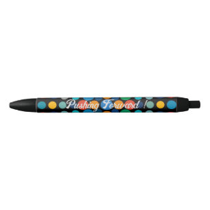 Pushing Forward! Customisable Colourful Polka Dot Black Ink Pen