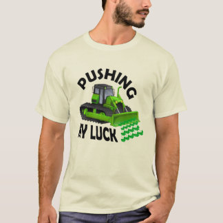 Pushing My Luck t shirt design