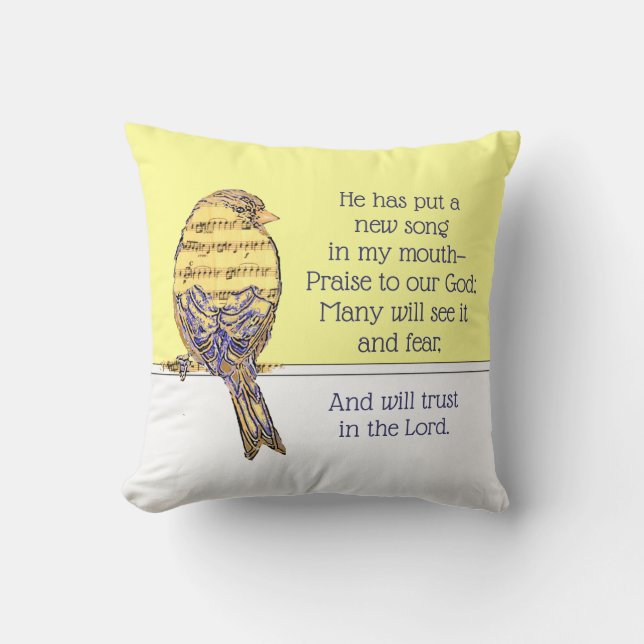 Put a Song in my Heart Bible Scripture Bird Cushion (Front)
