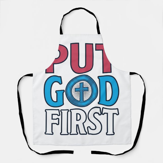 Put God First Christian Quote Vector Apron (Front)