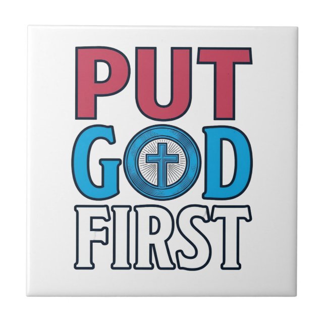 Put God First Christian Quote Vector Tile (Front)
