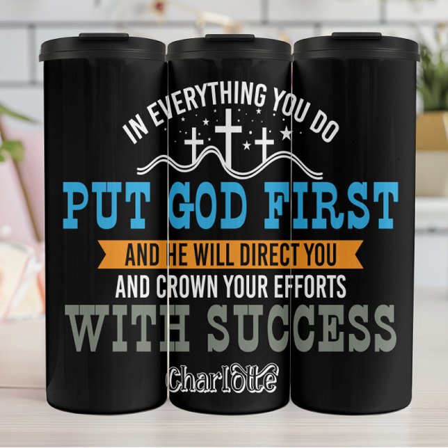 Put God First Success Thermal Tumbler (Creator Uploaded)