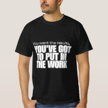 Put in the Work