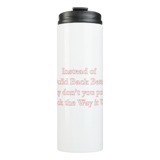 Put-It-Back-for-Darks- Thermal Tumbler (Front)