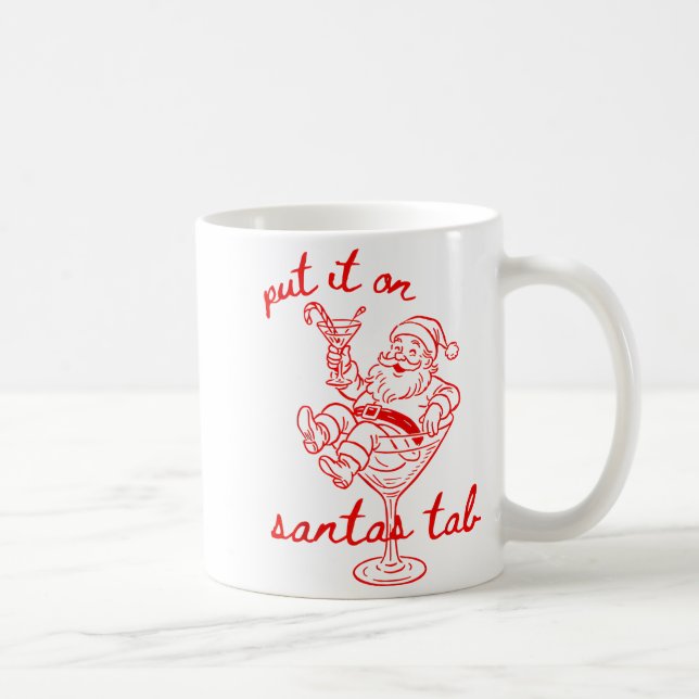 Put It On Santas Tab Funny Christmas Santa Tail Re Coffee Mug (Right)