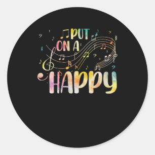 Put On A Happy Face Music Funny Music Teacher Musi Classic Round Sticker