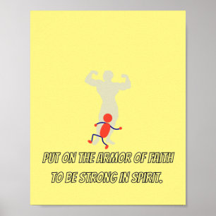 put on the armor of faith to be strong in spirit n poster