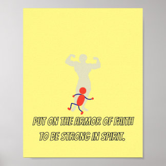 put on the armor of faith to be strong in spirit n poster