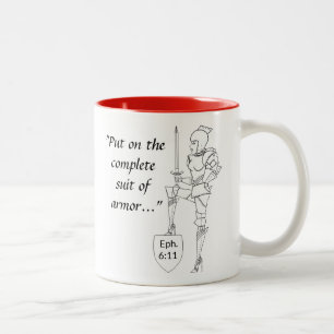 "Put on the complete Suit of Armour" Two-Tone Coffee Mug