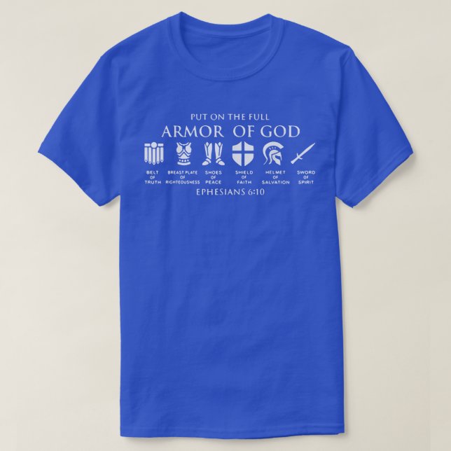 Put On The Full Armour Of God  T-Shirt (Design Front)