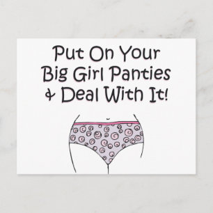Put on Your Big Girl Panties and Deal with It! Postcard
