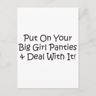 Put on Your Big Girl Panties! Postcard