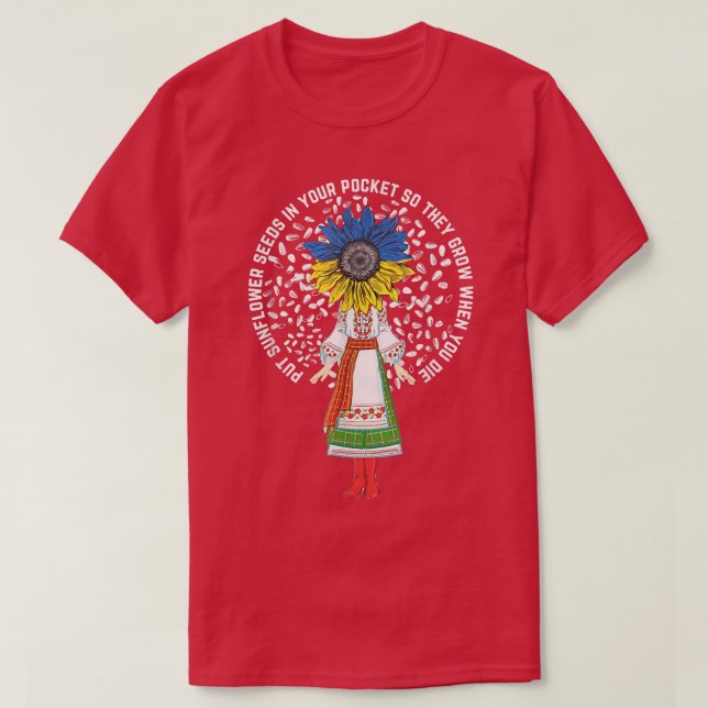 Put Sunflower Seeds in Your Pockets Ukraine girl f T-Shirt (Design Front)