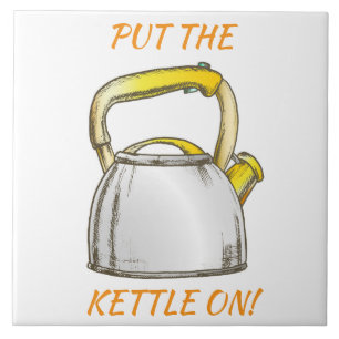 Put the Kettle on! Editable Text Tile