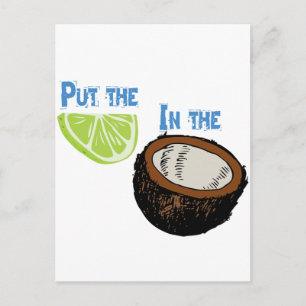 Put the lime in the Coconut! Postcard