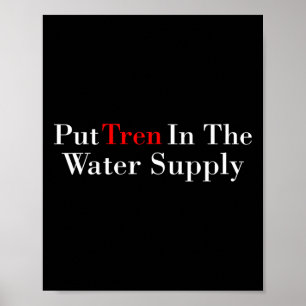 Put Tren In The Water Supply Gym Bodybuilding Poster