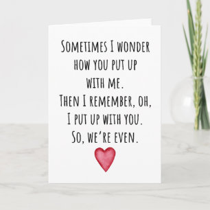Put Up With Me Funny Anniversary Card